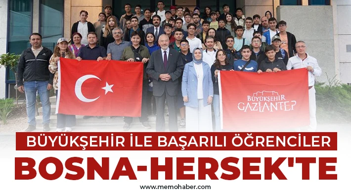 Büyükşehir ile başarılı öğrenciler Bosna-Hersek'te