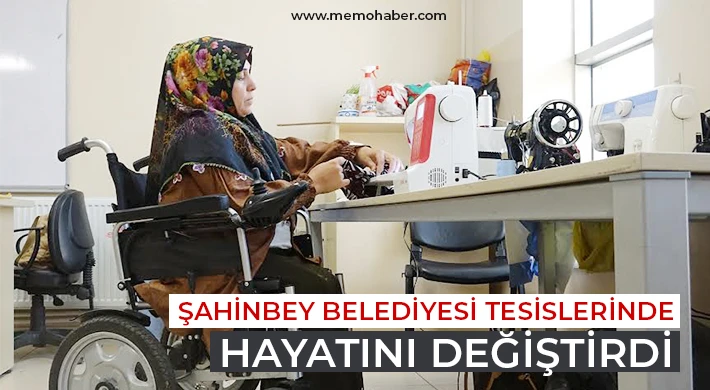 Şahinbey Belediyesi Tesislerinde Hayatını Değiştirdi