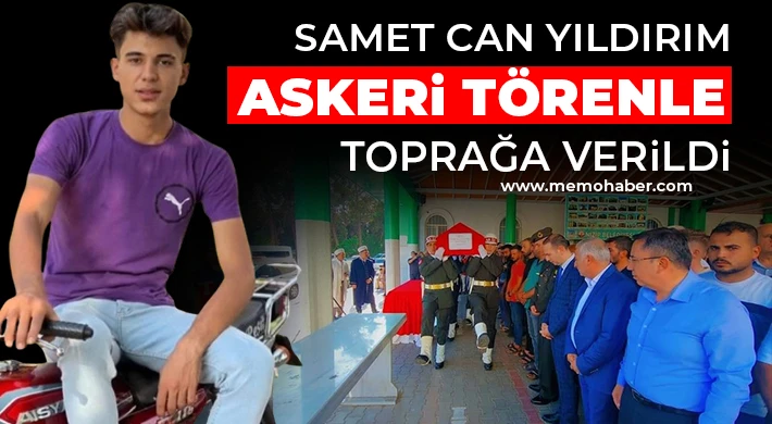 Samet Can Yıldırım Askeri Törenle Toprağa Verildi