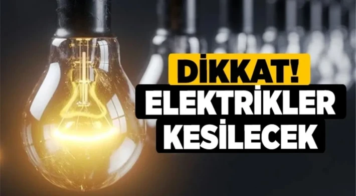 Gaziantep'te 30 Ekim de elektrik kesintisi olacak yerler