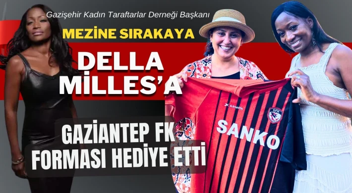 Mezine Sarıkaya'dan Della Milles'a jest!