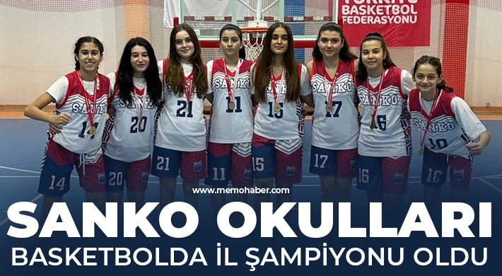 SANKO Okulları basketbolda il şampiyonu oldu