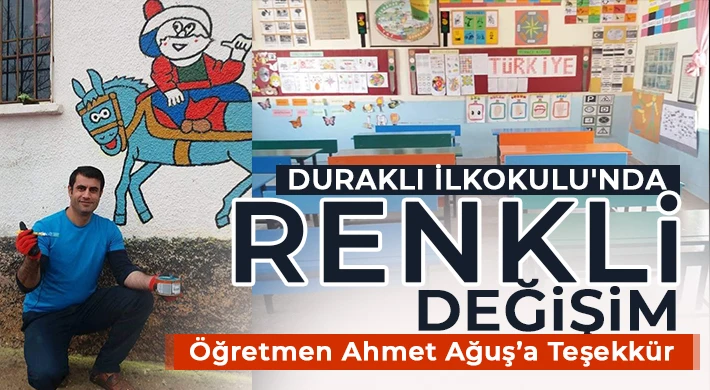 Duraklı İlkokulu'nda Renkli Değişim