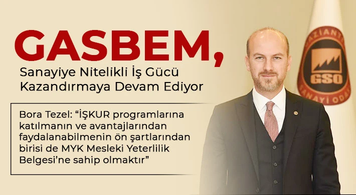 GASBEM, Sanayiye Nitelikli İş Gücü Kazandırmaya Devam Ediyor