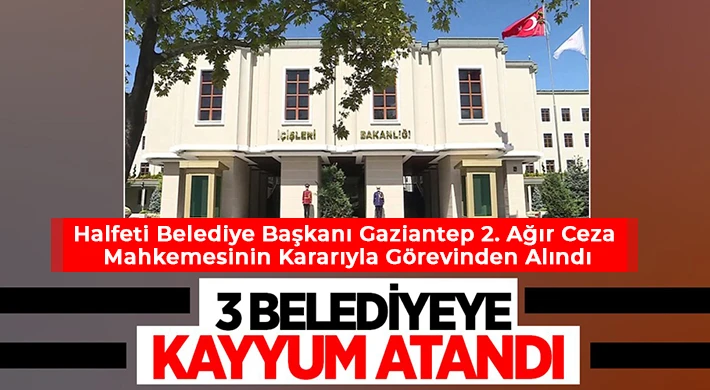 Üç belediye başkanı görevden alındı