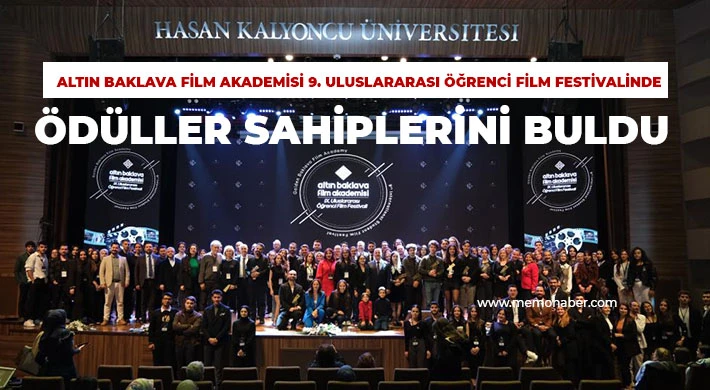 Altın Baklava Film Akademisi 9. Uluslararası Öğrenci Film Festivalinde ödüller sahiplerini buldu