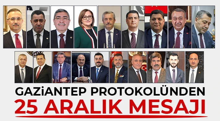 Gaziantep protokolünden 25 Aralık mesajı