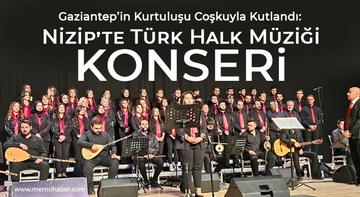 Gaziantep’in Kurtuluşu Coşkuyla Kutlandı: Nizip’te Türk Halk Müziği Konseri