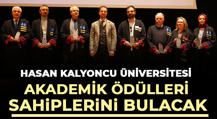 Hasan Kalyoncu Üniversitesi akademik ödülleri sahiplerini bulacak