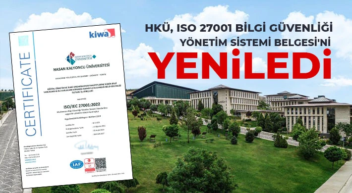 HKÜ, ISO 27001 Bilgi Güvenliği Yönetim Sistemi Belgesi'ni yeniledi