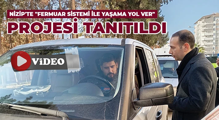 Nizip'te "Fermuar Sistemi ile Yaşama Yol Ver" Projesi Tanıtıldı