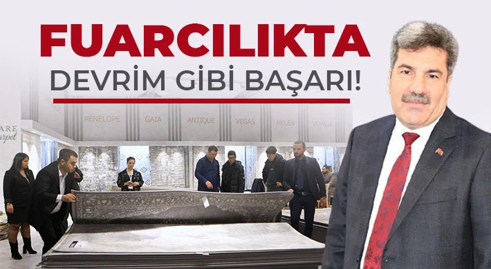 Fuarcılıkta Devrim Gibi Başarı!