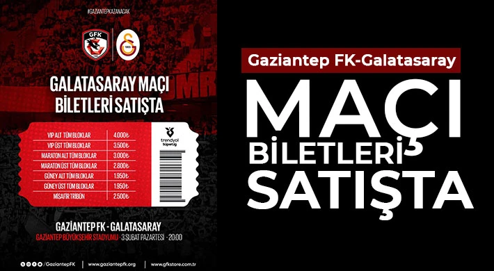 Gaziantep FK-Galatasaray maçı biletleri satışta