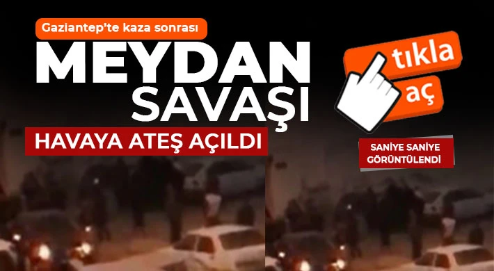 Gaziantep'te kaza sonrası meydan savaşı 