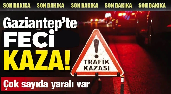 Gaziantep'te trafik kazası! Çok sayıda yaralı var 