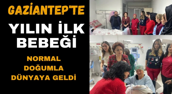 Gaziantep'te yılın ilk bebeği Çiftçi aileye 6. çocuk