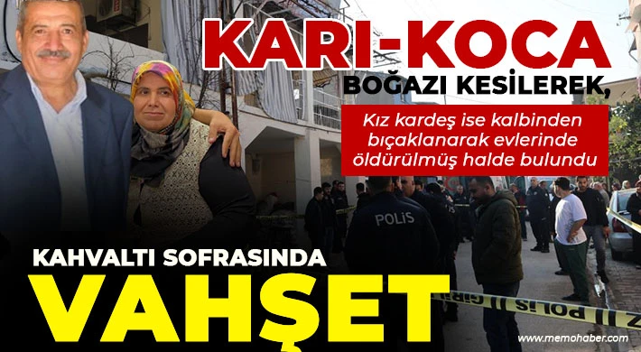 Kahvaltı sofrasında vahşet: İki kadın bir erkek bıçaklanarak öldürüldü