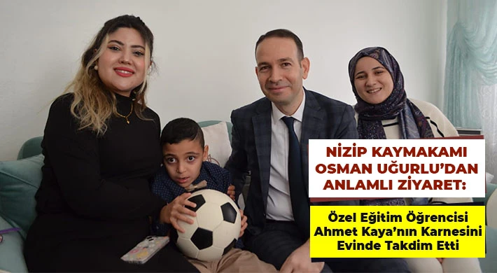 Nizip Kaymakamı Osman Uğurlu’dan Anlamlı Ziyaret