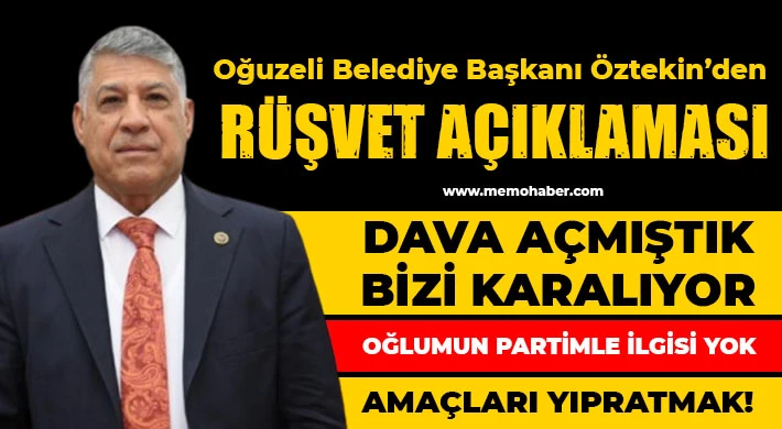 Öztekin’den rüşvet açıklaması