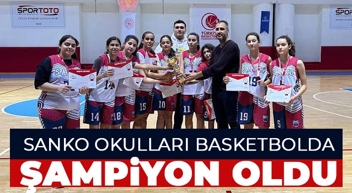 SANKO Okulları Basketbolda Şampiyon Oldu