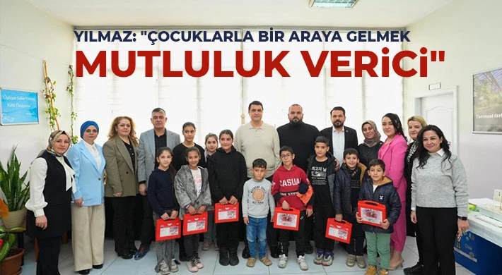 Başkan Yılmaz, çocuklarla buluştu