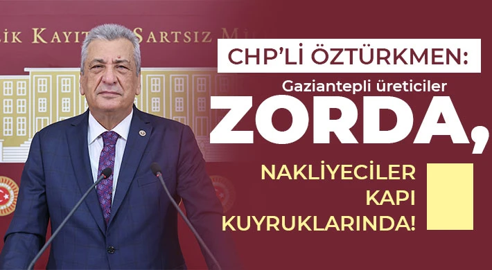 Gaziantepli üreticiler zorda, nakliyeciler kapı kuyruklarında!