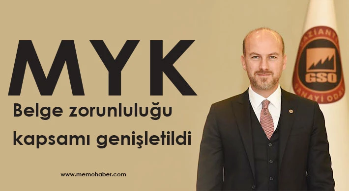 MYK Belge zorunluluğu kapsamı genişletildi