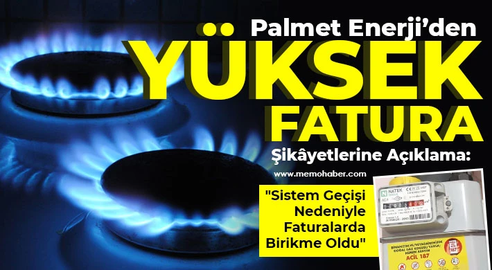 Palmet Enerji’den Yüksek Fatura Şikâyetlerine Açıklama