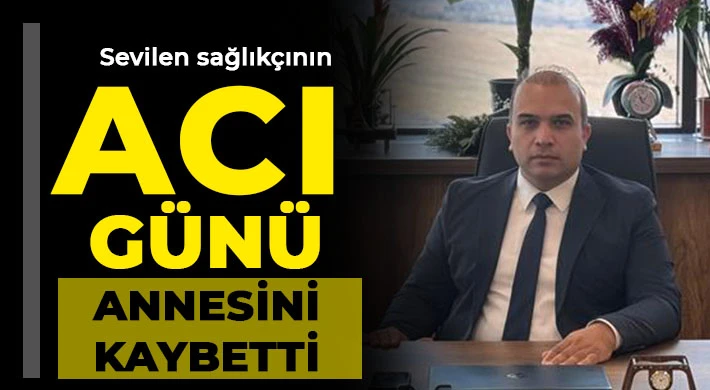 Sevilen sağlıkçının acı günü