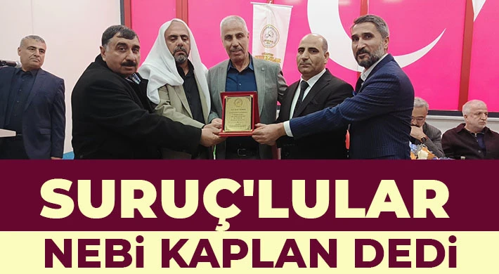 Suruç'lular Nebi Kaplan Dedi