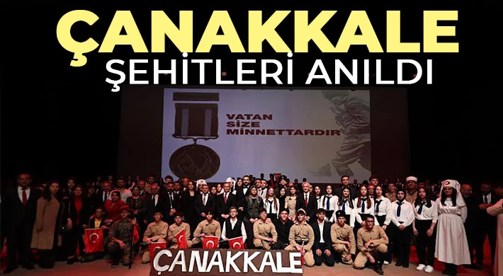 Çanakkale Şehitleri Anıldı