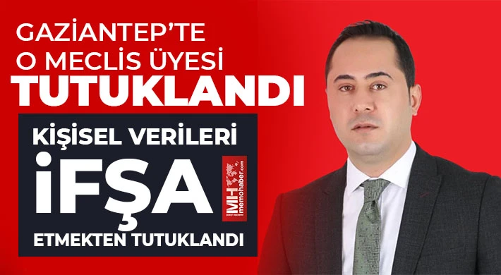 CHP'li Ersin Atar kişisel verileri ifşa etmekten tutuklandı