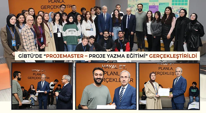 GİBTÜ’de “Projemaster – Proje Yazma Eğitimi” Gerçekleştirildi