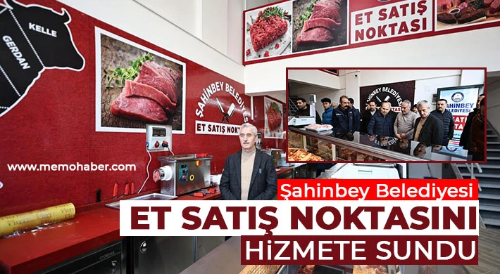 Şahinbey Belediyesi et satış noktasını hizmete sundu