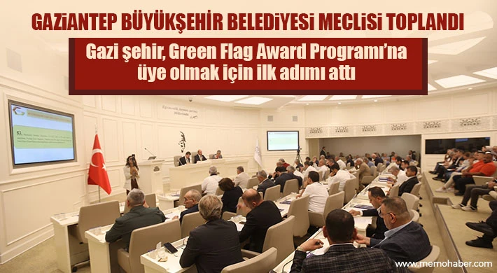 Gaziantep Büyükşehir Belediyesi Meclisi toplandı