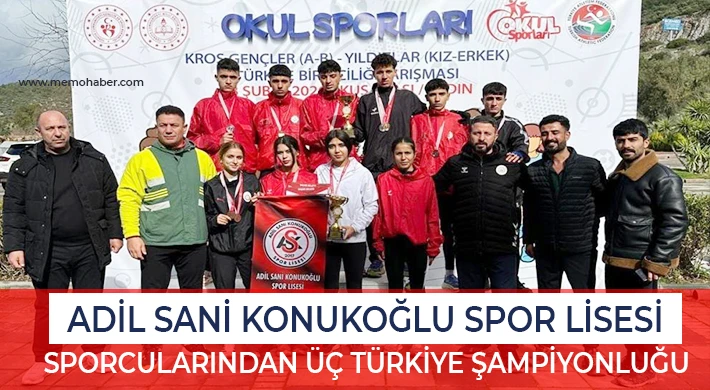 Adil Sani Konukoğlu Spor Lisesi sporcularından üç Türkiye şampiyonluğu