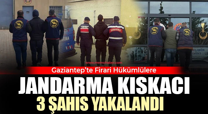 Gaziantep’te 11 Yıl Hapis Cezası Bulunan 3 Şahıs Yakalandı