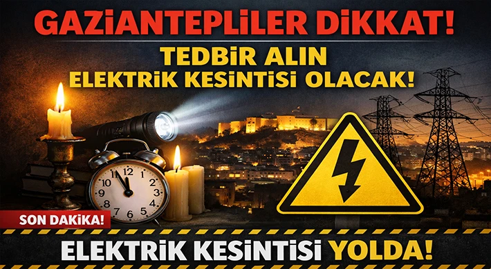 Gaziantep'te 27 Mart'ta Elektrik Kesintisi Olacak Yerler