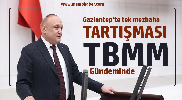 Gaziantep’te tek mezbaha tartışması TBMM gündeminde