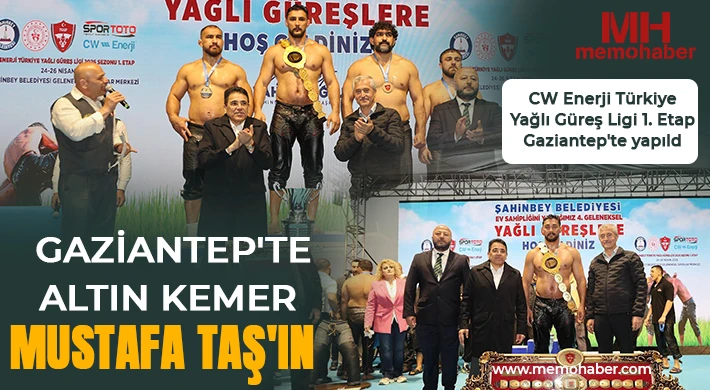 Gaziantep'te altın kemer Mustafa Taş'ın