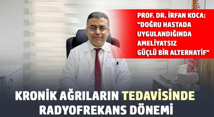 Kronik ağrıların tedavisinde radyofrekans dönemi