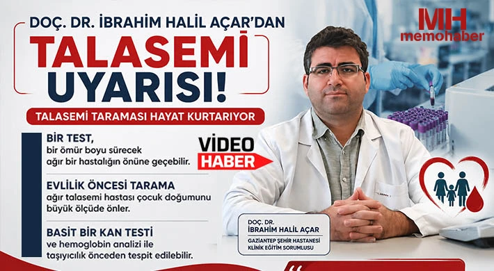 Doç. Dr. İbrahim Halil Açar’dan Kritik Uyarı: “Talasemi Taşıyıcılığı Sessiz İlerliyor”