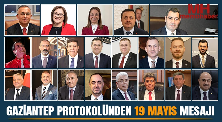 Gaziantep protokolünden 19 Mayıs mesajı
