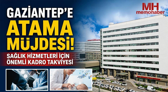 Gaziantep Sağlık Altyapısına Yeni Hekim Desteği