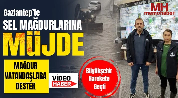 Gaziantep’te Destek Kararı: Su Baskını Zararları Ödenecek