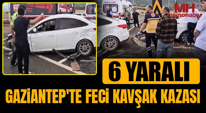 Gaziantep'te Korkutan Kaza: 6 Kişi Hastanelik Oldu