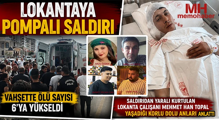 Lokantaya pompalı saldırı: 6 ölü