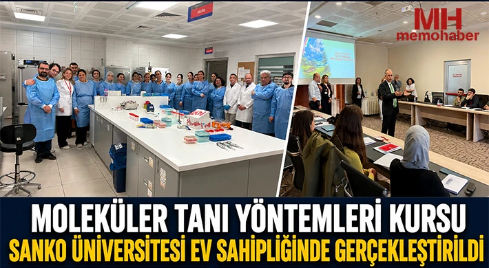 Moleküler Tanı Yöntemleri Kursu SANKO Üniversitesi Ev Sahipliğinde Gerçekleştirildi