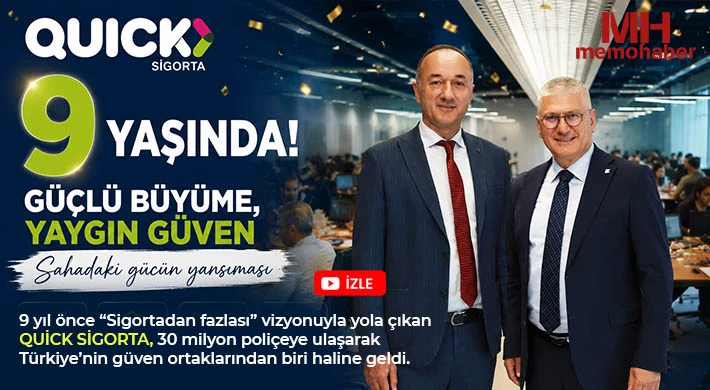 Quick Sigorta 9 yaşında 