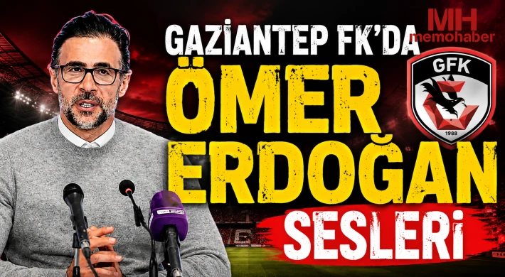 Gaziantep FK’da Ömer Erdoğan sesleri! Erdoğan'a iki takip daha var